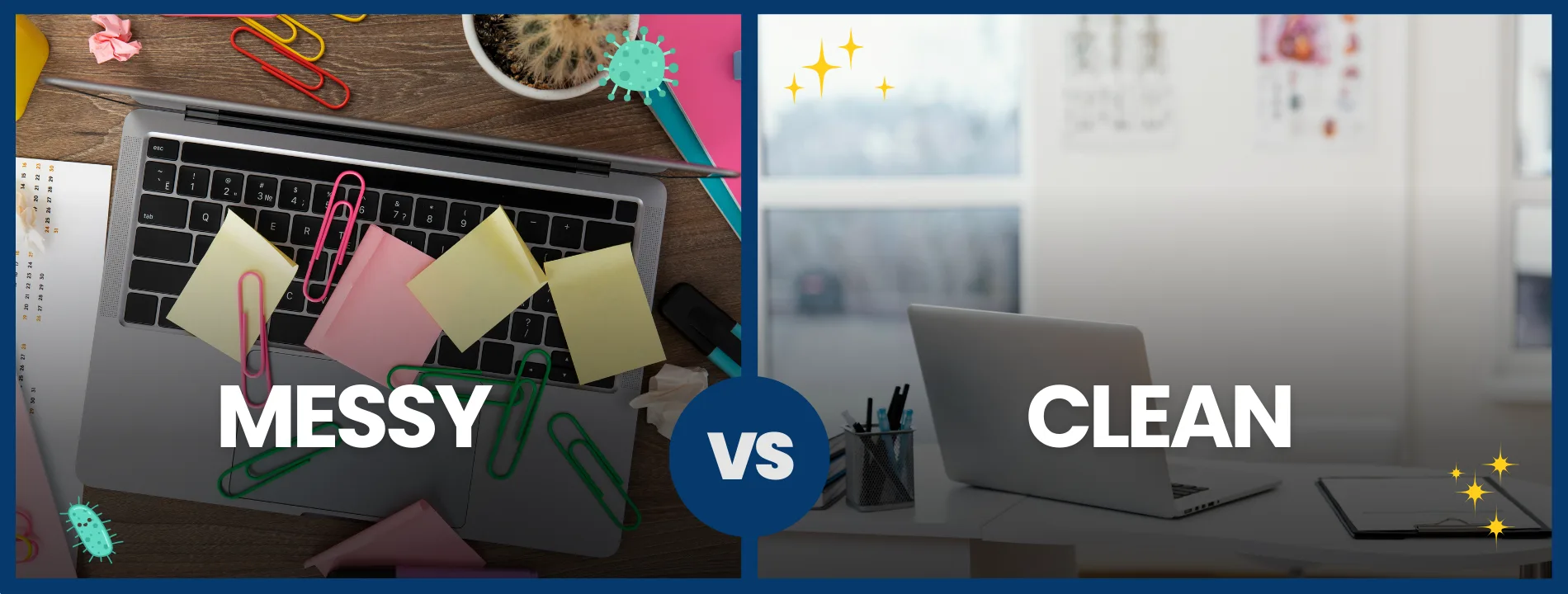 Messy vs Clean Desk